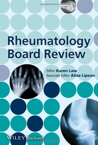 Rheumatology Board Review 1st Edition Karen Law Aliza Lipson