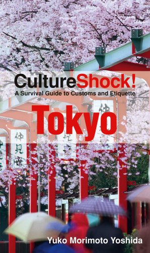 Culture Shock Tokyo A Survival Guide To Customs And Etiquette 2nd Edition Yuko Morimoto Yoshida