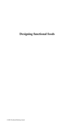 Designing Functional Foods Measuring And Controlling Food Structure Breakdown And Nutrient Absorption David Julian Mcclements
