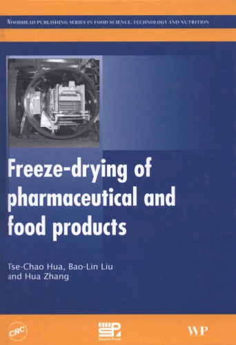Freezedrying Of Pharmaceutical And Food Products Tsechao Hua