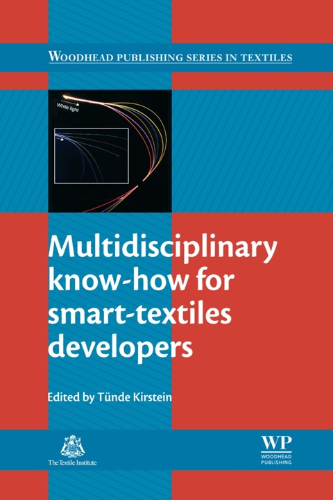 Multidisciplinary Knowhow For Smarttextiles Developers 1st Edition Tnde Kirstein