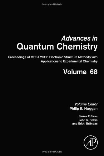 Proceedings Of Mest 2012 Electronic Structure Methods With Applications To Experimental Chemistry 1st Edition Philip Hoggan Eds