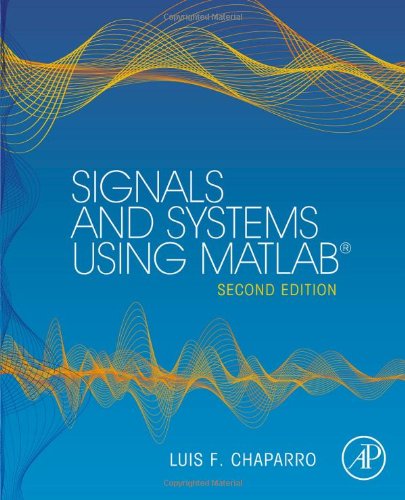 Signals And Systems Using Matlab 2nd Edition Luis Chaparro Auth