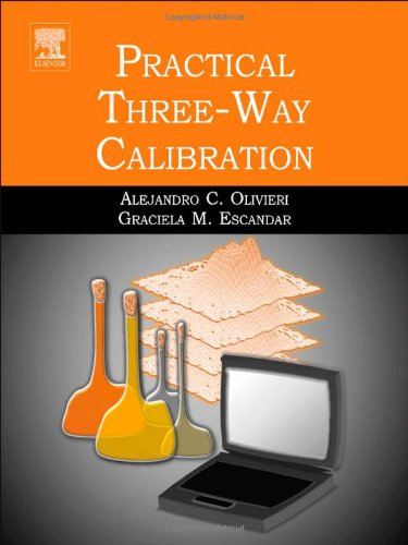 Practical Threeway Calibration 1st Edition Alejandro Olivieri And Graciela M Escandar Auth