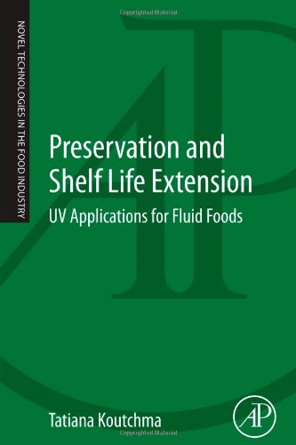 Preservation And Shelf Life Extension Uv Applications For Food 1st Edition Tatiana Koutchma Auth