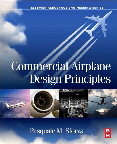 Commercial Airplane Design Principles 1st Edition Pasquale M Sforza
