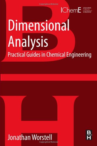 Dimensional Analysis Practical Guides In Chemical Engineering 1st Edition Jonathan Worstell Auth