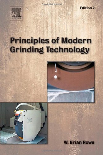 Principles Of Modern Grinding Technology 2nd Edition W Brian Rowe Auth