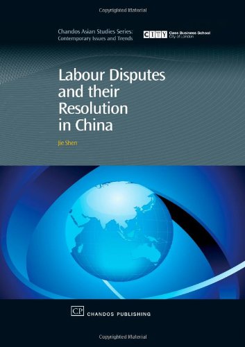 Labour Disputes And Their Resolution In China 1st Edition Jie Shen Auth