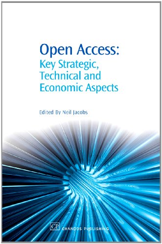 Open Access Key Strategic Technical And Economic Aspects 1st Edition Neil Jacobs Eds