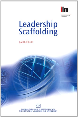 Leadership Scaffolding 1st Edition Judith Elliott Auth