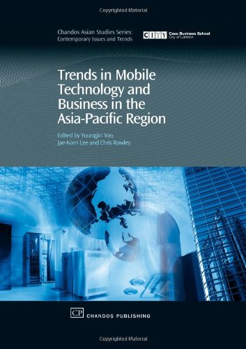 Trends In Mobile Technology And Business In The Asiapacific Region 1st Edition Youngjin Yoo