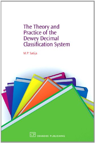 The Theory And Practice Of The Dewey Decimal Classification System 1st Edition Mp Satija