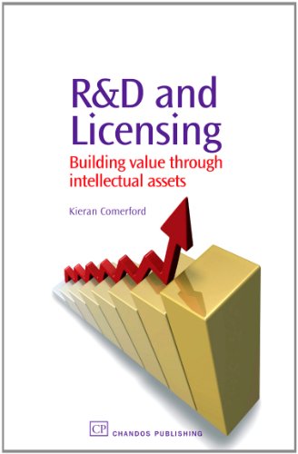 Rd And Licensing Building Value Through Intellectual Assets 1st Edition Kieran Comerford Auth