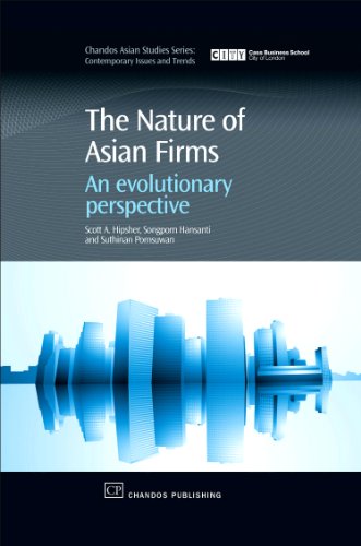 The Nature Of Asian Firms An Evolutionary Perspective 1st Edition Scott Hipsher