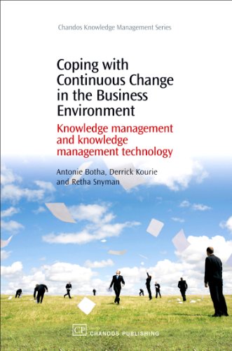 Coping With Continuous Change In The Business Environment Knowledge Management And Knowledge Management Technology 1st Edition Antonie Botha