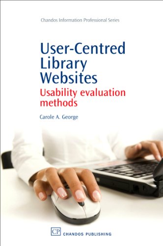 Usercentred Library Websites 1st Edition Carole George