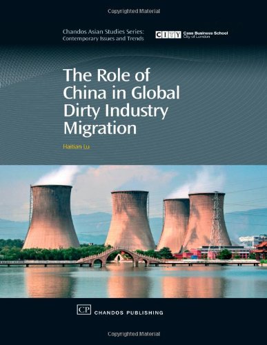 The Role Of China In Global Dirty Industry Migration 1st Edition Haitian Lu Auth