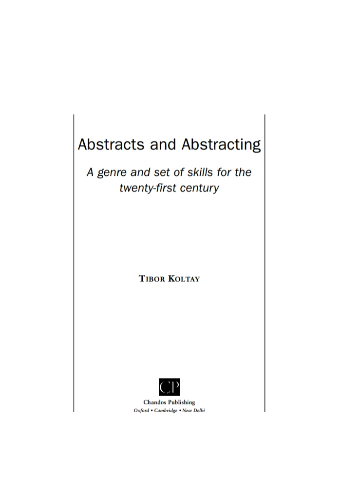 Abstracts And Abstracting A Genre And Set Of Skills For The Twentyfirst Century 1st Edition Tibor Koltay