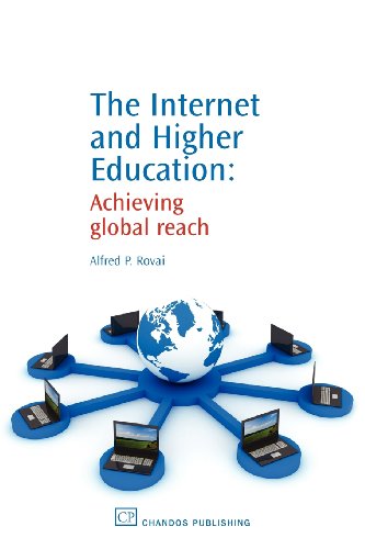 The Internet And Higher Education Achieving Global Reach 1st Edition Alfred Rovai Auth