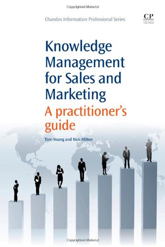 Knowledge Management For Sales And Marketing Practitioners Guide 1st Edition Tom Young