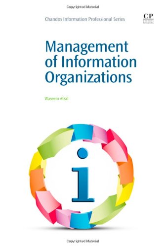 Management Of Information Organizations 1st Edition Waseem Afzal Auth