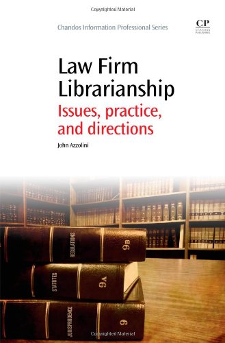 Law Firm Librarianship Issues Practice And Directions 1st Edition John Azzolini Auth
