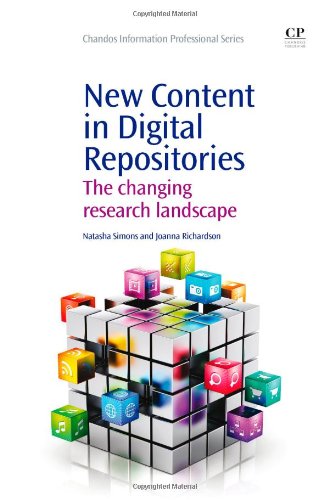 New Content In Digital Repositories The Changing Research Landscape 1st Edition Natasha Simons And Joanna Richardson Auth