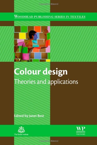 Colour Design Theories And Applications 1st Edition J Best Eds