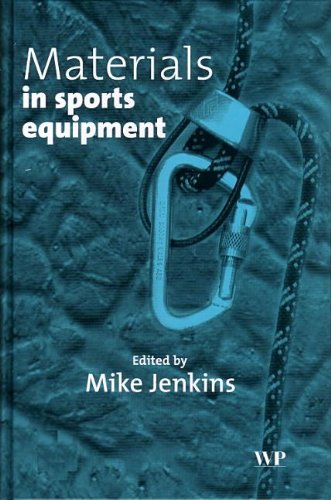 Materials In Sports Equipment Volume 1 1st Edition M Jenkins Eds