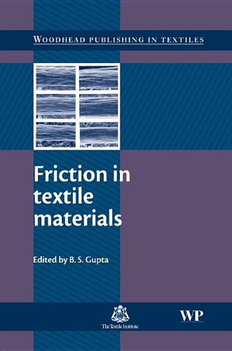 Friction In Textile Materials 1st Edition Bs Gupta Eds