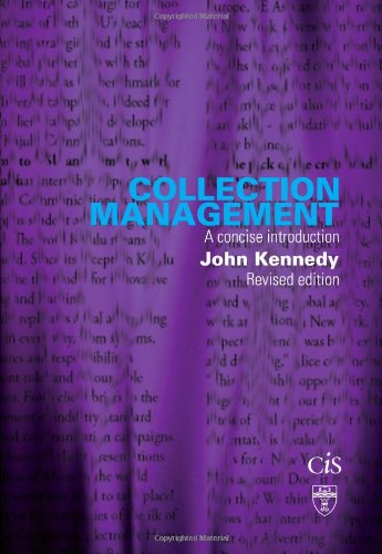 Collection Management A Concise Introduction 1st Edition John Kennedy Auth