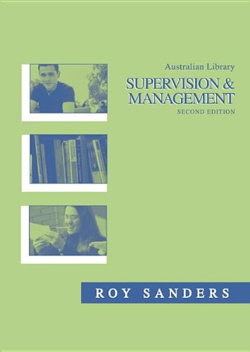 Australian Library Supervision And Management 2nd Edition Roy Sanders Auth
