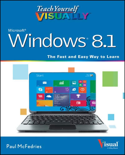 Teach Yourself Visually Windows 81 Paul Mcfedries
