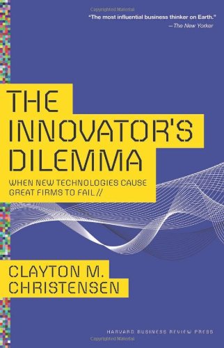 The Innovators Dilemma Reprint Clayton M Christensen