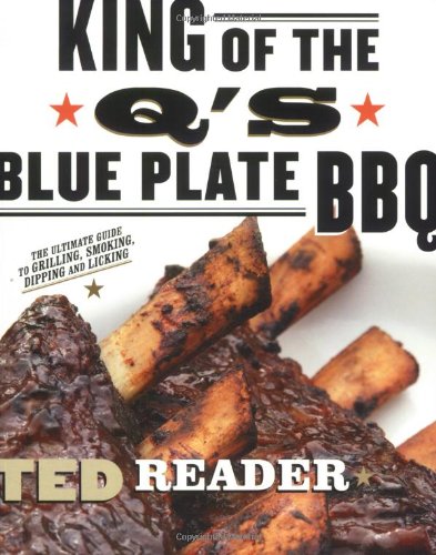 King Of The Qs Blue Plate Bbq Ted Reader
