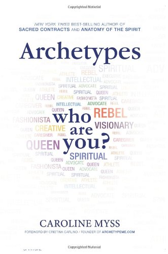 Archetypes Who Are You First Edition Caroline Myss