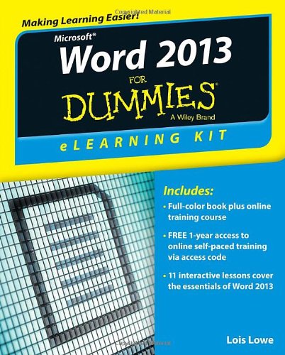 Word 2013 Elearning Kit For Dummies 1st Edition Lois Lowe