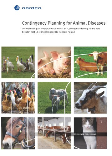 Contingency Planning For Animal Diseases Baltic Seminar On Contingency Planning For The Next Decade Held 19 20 September 2012 Helsinki Finland 2014509 Jrgen M Westergaard
