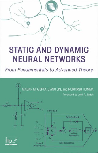 Static And Dynamic Neural Networks Gupta Mm Jin L Homma N