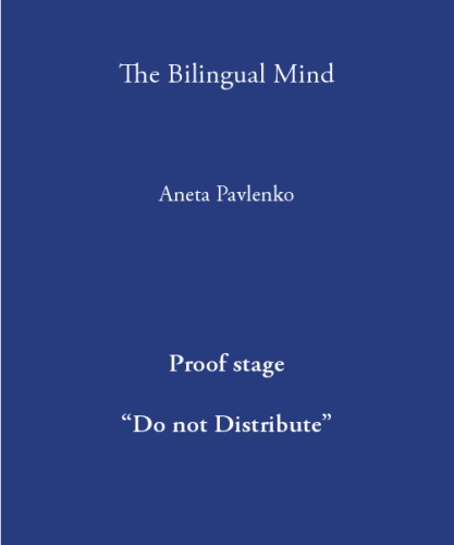 The Bilingual Mind And What It Tells Us About Language And Thought Draft Pavlenko A