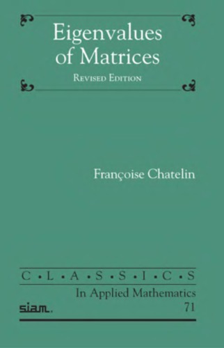 Eigenvalues Of Matrices Reved Franoise Chatelin