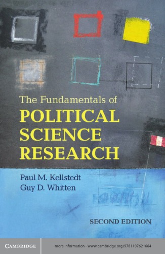 The Fundamentals Of Political Science Research 2ed Kellstedt P