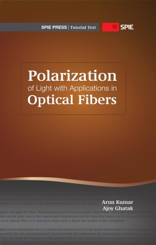 Polarization Of Light With Applications In Optical Fibers Kumar A