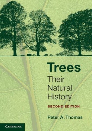Trees Their Natural History Draft 2ed Thomas Pa