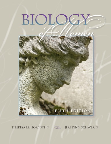 Biology Of Women 5ed Hornstein T Schwerin J