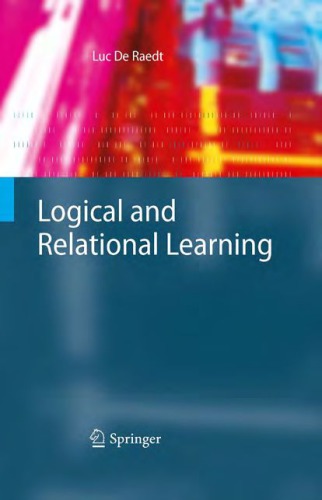 Logical And Relational Learning De Raedt L