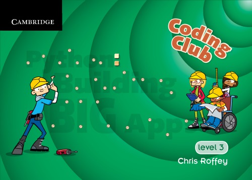 Coding Club Level 3 Python Building Big Apps Spi Ed Roffey C