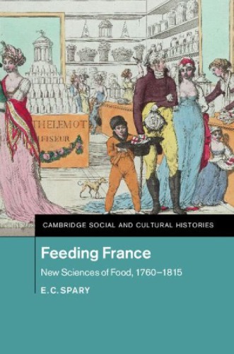 Feeding France New Sciences Of Food 17601815 Draft Ec Spary
