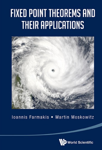 Fixed Point Theorems And Their Applications Farmakis I Moskowitz M